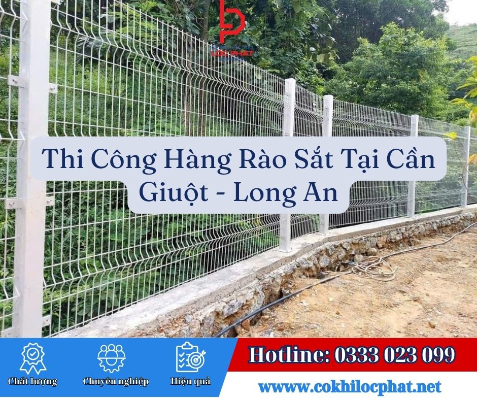 Thi Công Hàng Rào Sắt Tại Cần Giuột - Long An