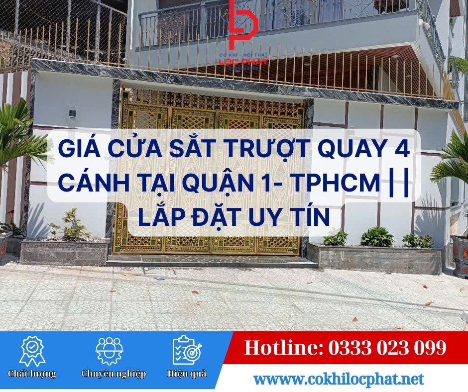 Giá Cửa Sắt Trượt Quay 4 Cánh Tại Quận 1 TP.HCM | Lắp Đặt Uy Tín